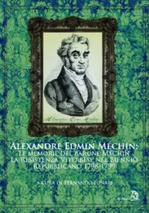 Alexandre-Edme Mèchin. Memorie: il romanzo della resistenza viterbese nel biennio giacobino (1798-1799)
