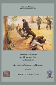 I Martiri di Fiesole del 12 agosto 1944